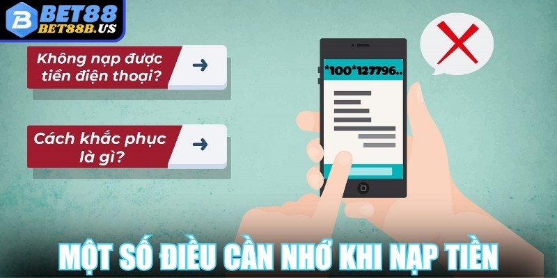 Một số điều cần nhớ khi nạp tiền Bet88