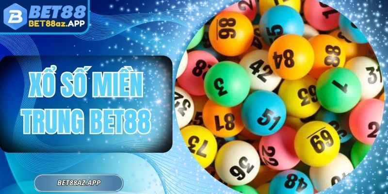 Xổ Số Miền Trung BET88 - Giải Đặc Biệt Có Giá Trị Khủng